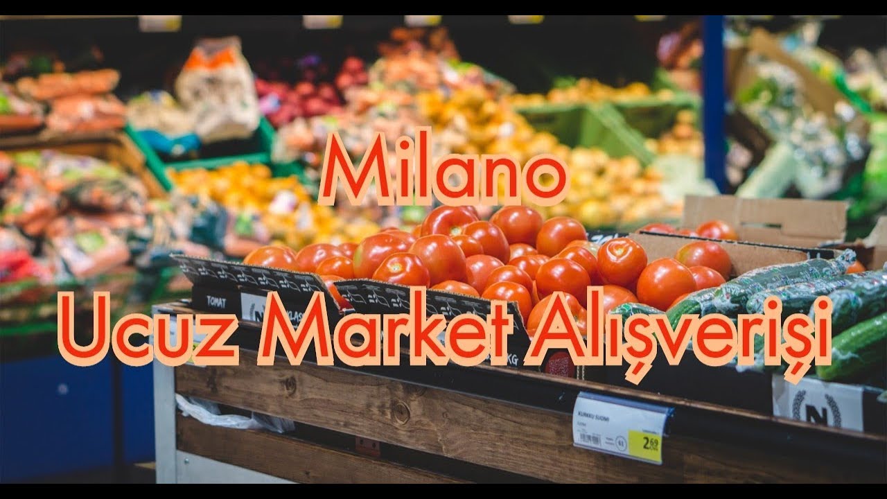 Milano'da Ucuz Market Alışverişi