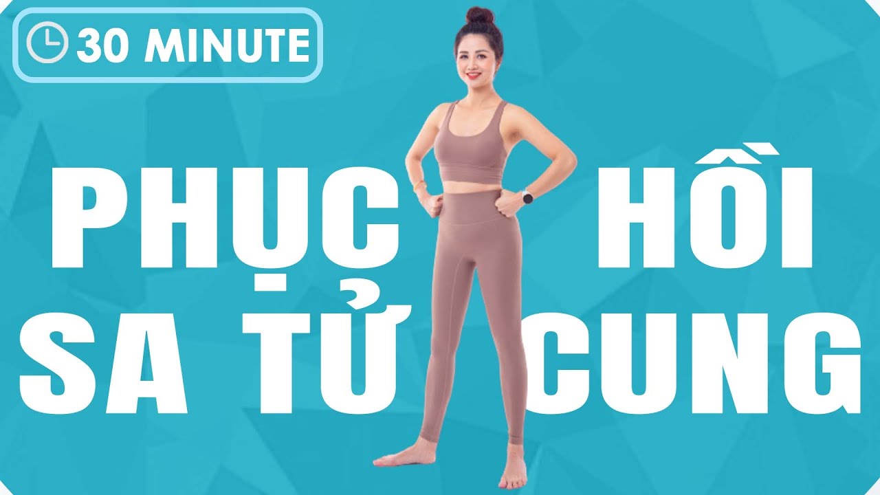 8 Bài tập Yoga Phục Hồi Sa Tử Cung | Yoga Thải Độc Tử Cung, Giảm Tình Trạng Sa Tử Cung