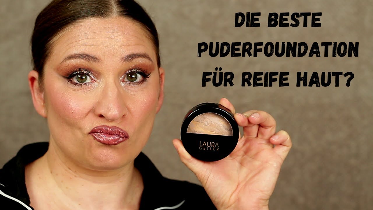 Die beste Puderfoundation f&uuml;r Reife Haut?
