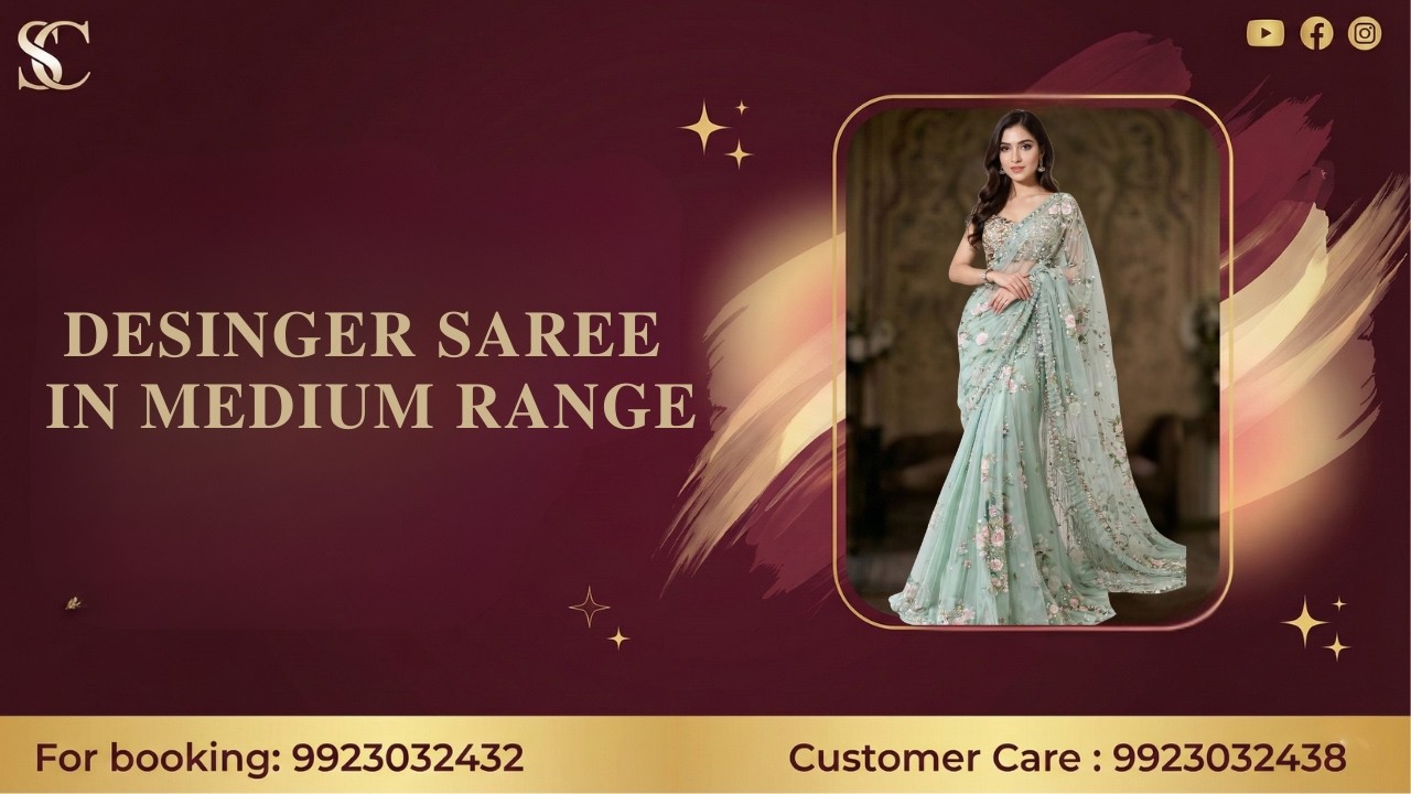 DESGINER SAREE IN MEDIUM RANGE | For Booking :- 9923032432 | Smart Choice