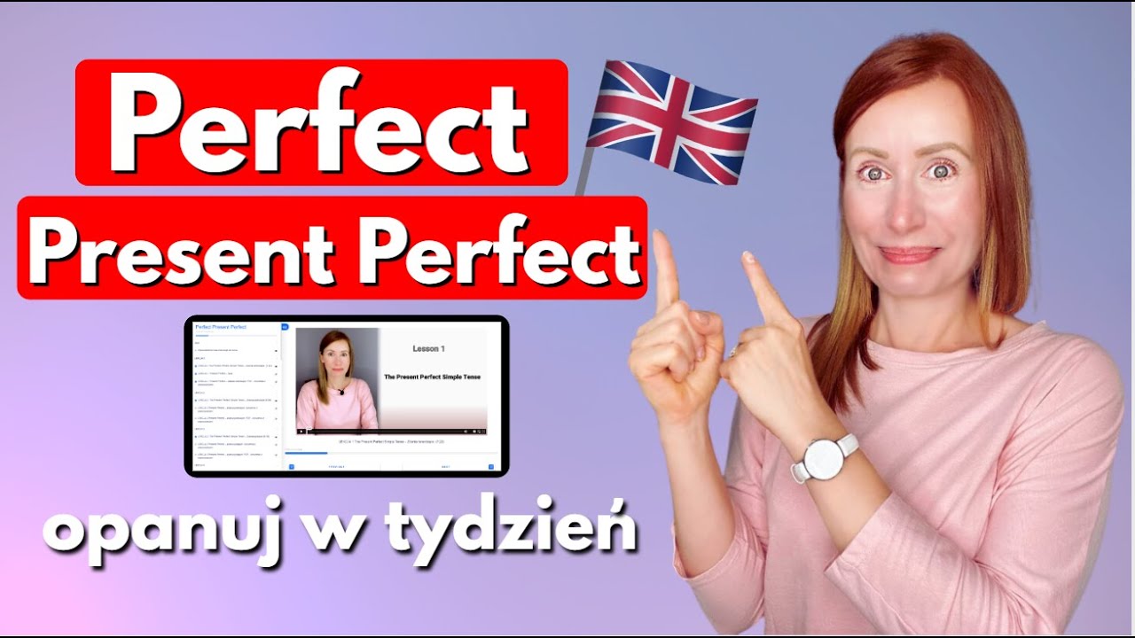 Present Perfect raz na zawsze!