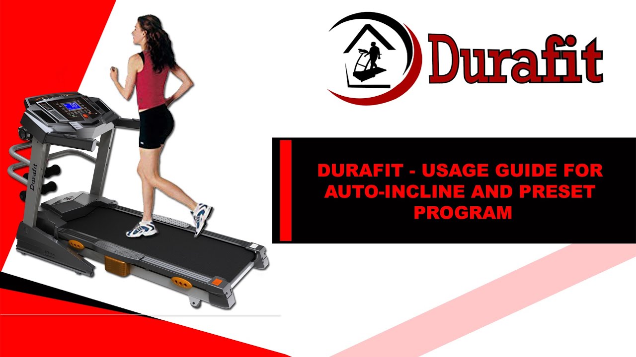 Durafit - Usage guide for Auto-Incline and Preset program