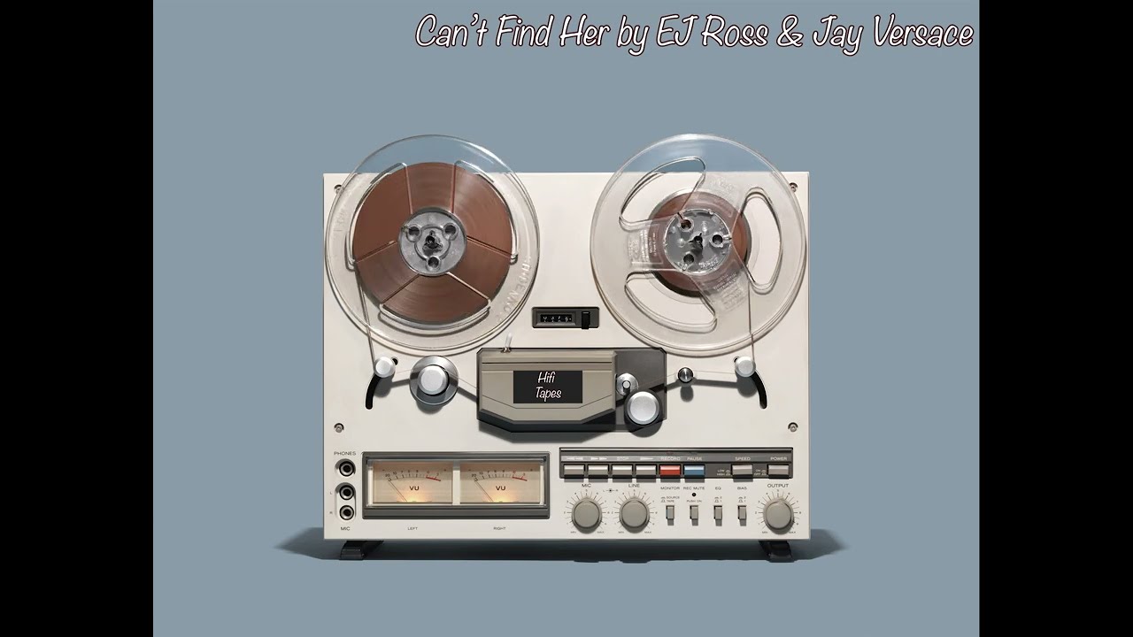 Can’t Find Her by EJ Ross & Jay Versace