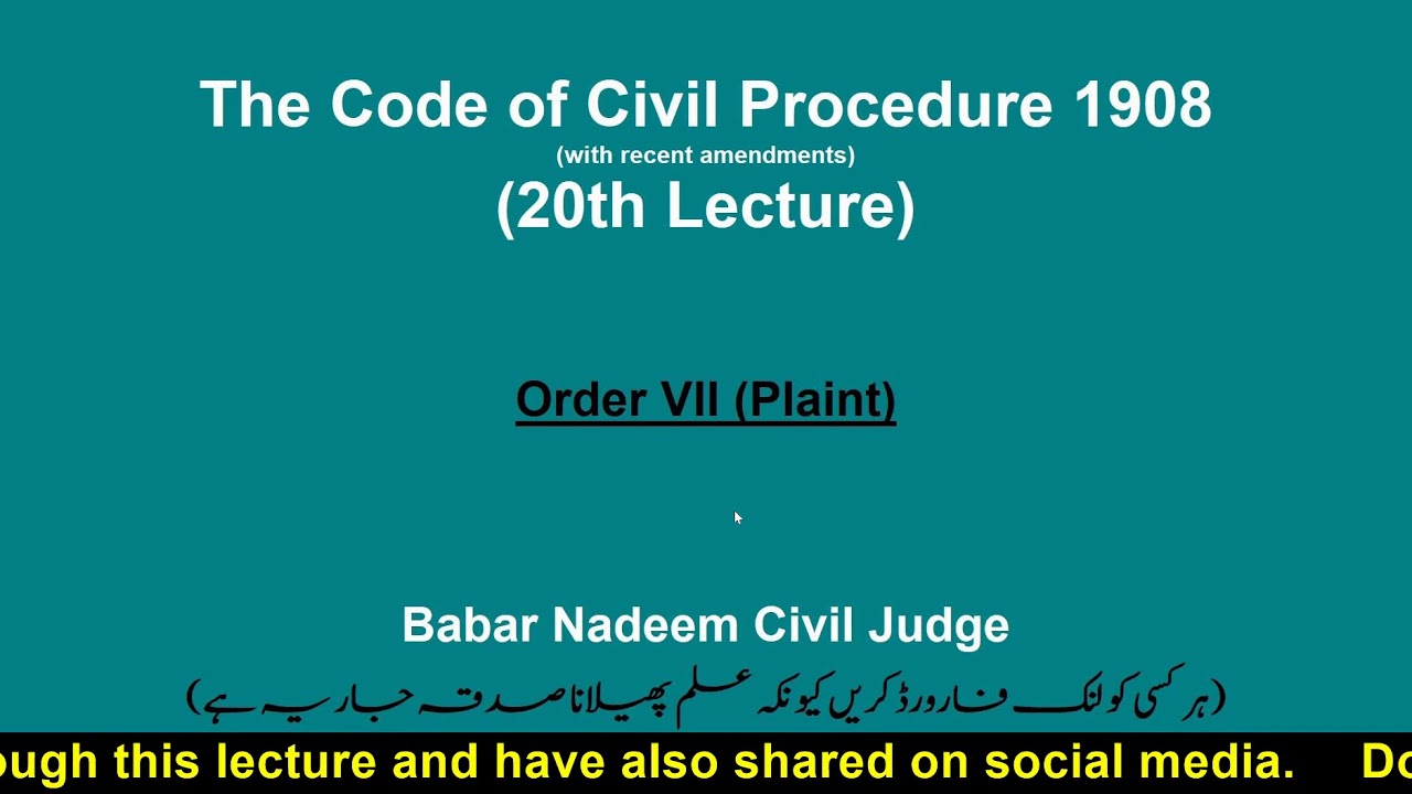 20th Lecture CPC Order VII, Rule 07 08 Plaint