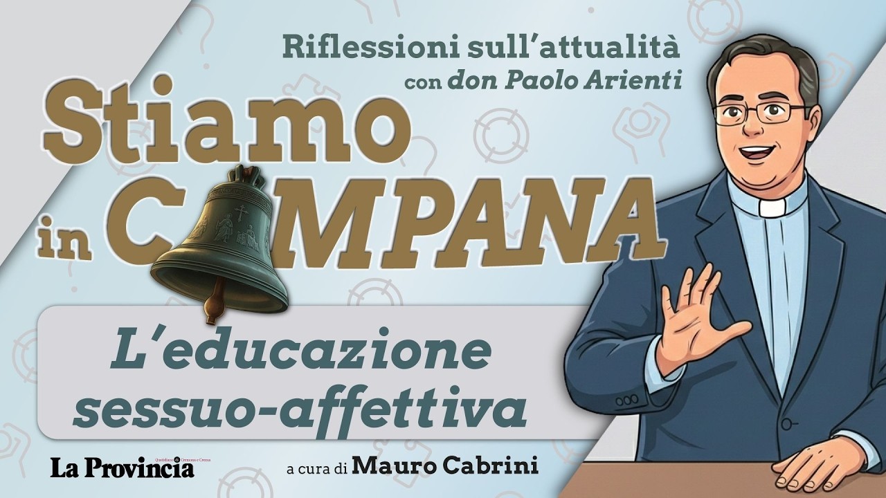 L'educazione sessuo-affettiva - STIAMO IN CAMPANA