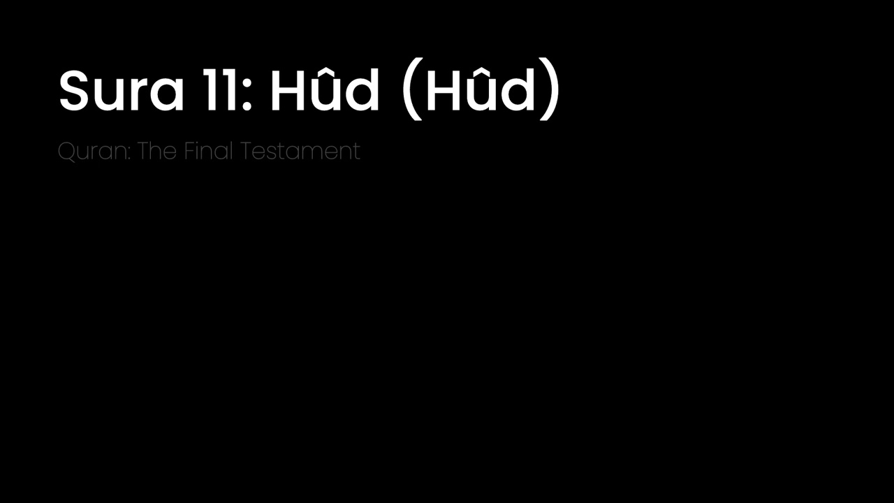 Перевод Корана на английский язык &ndash; Сура 11: Худ (Худ)