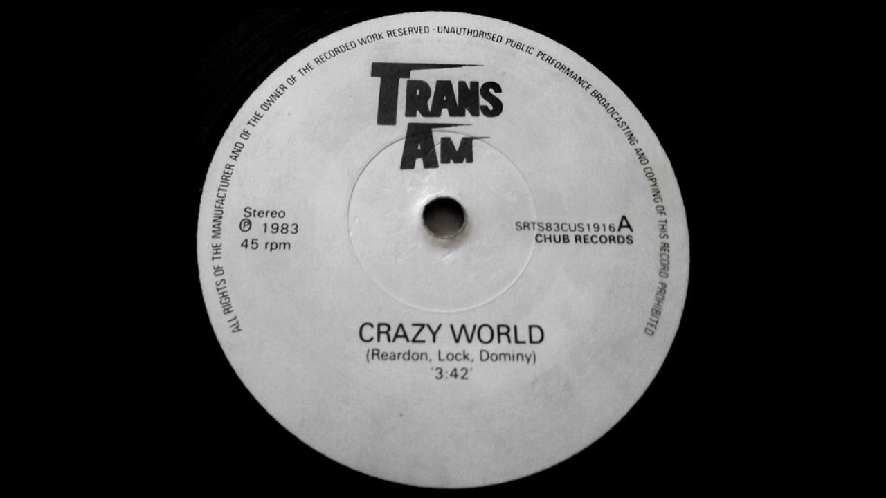 Trans Am - Crazy World (Obscure UK NWOBHM)