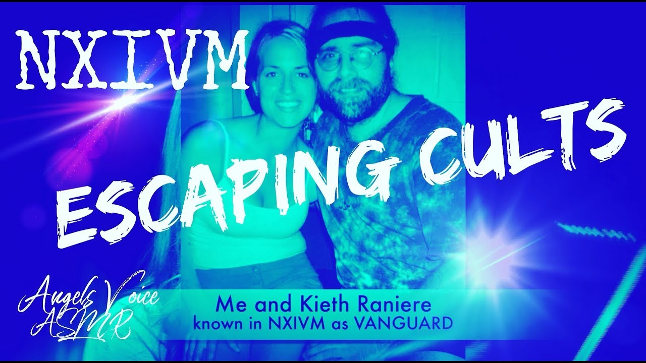 [ASMR] NXIVM Escaping Cults Pt.1