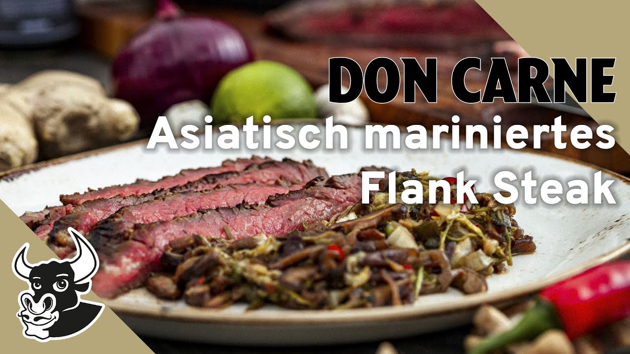 Asiatisch mariniertes Flank Steak vom Grill | Rezept | DON CARNE