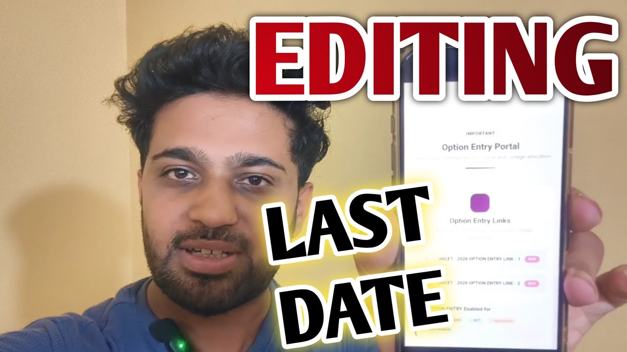 Last Date For Editing KCET Option Entry 2026 | AHS BPT Counselling 2026 