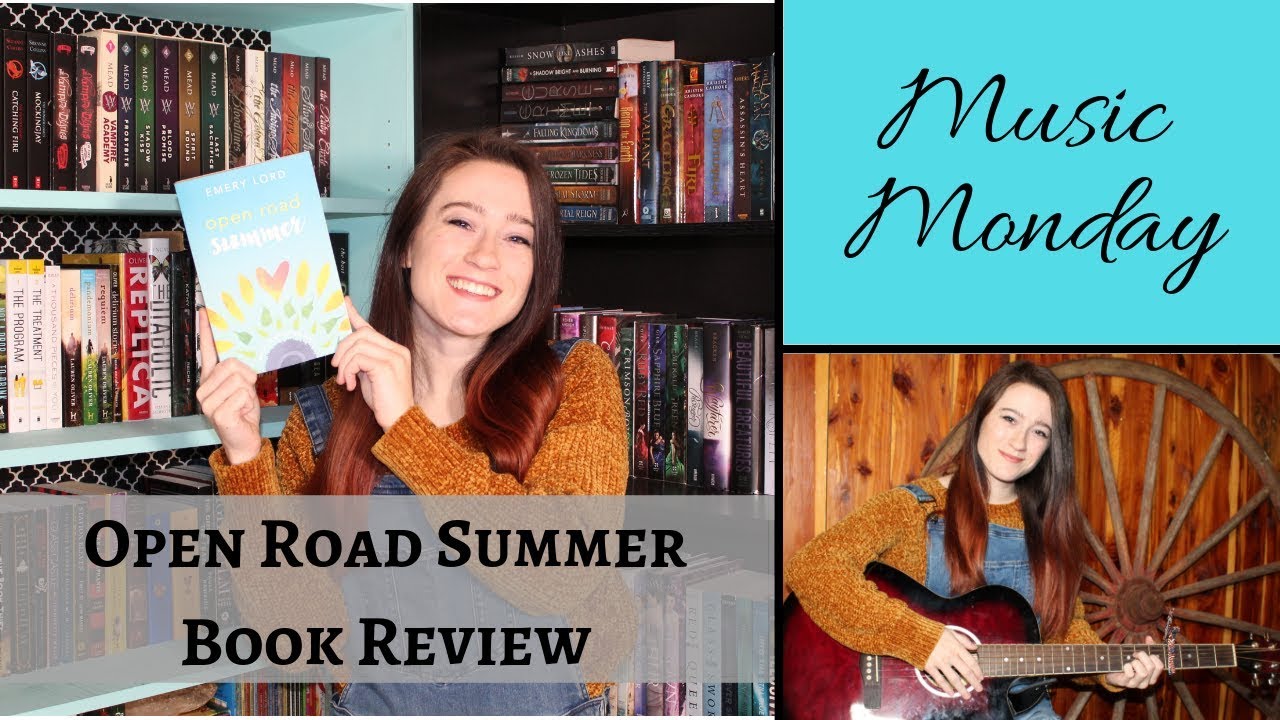 Open Road Summer by Emery Lord | Book Review | MUSIC MONDAY
