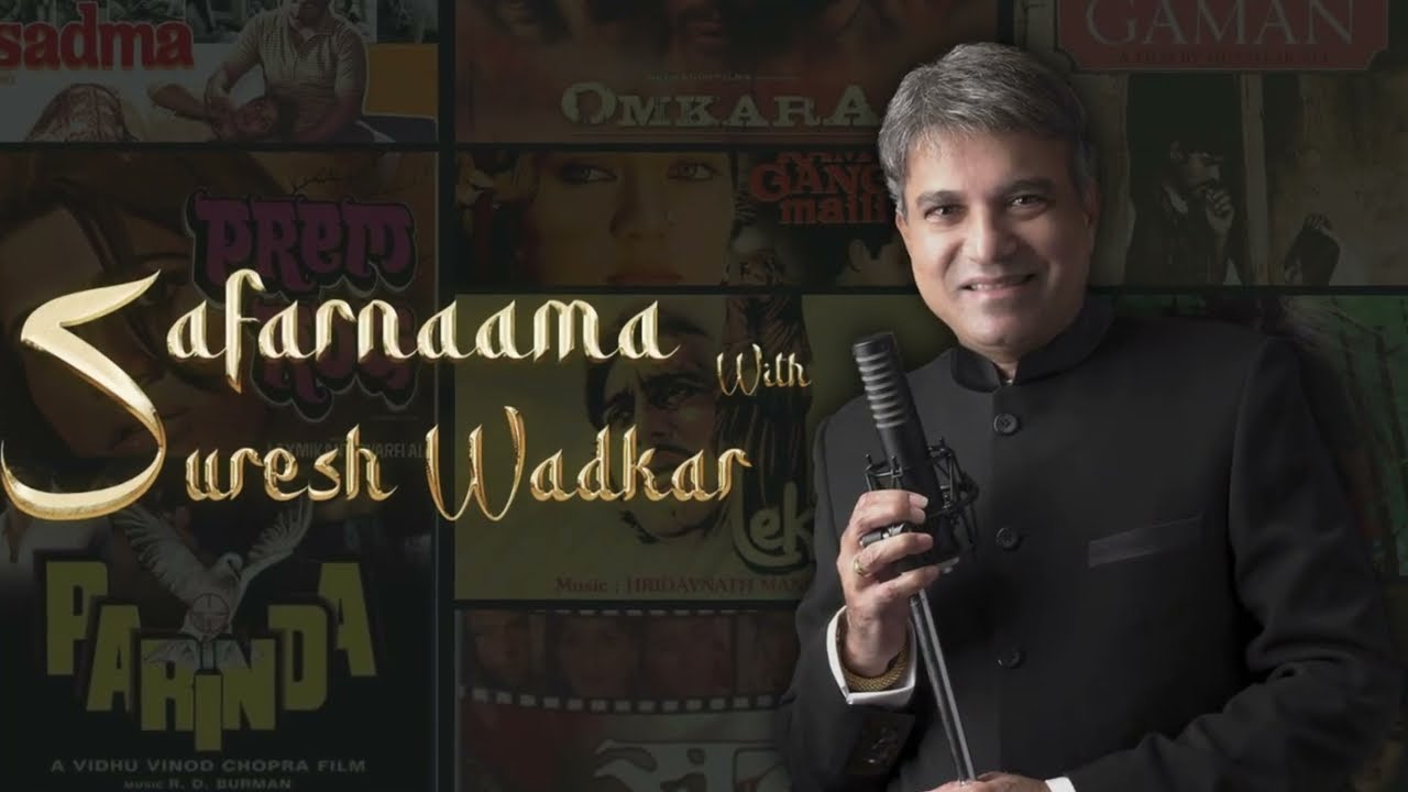 Safarnama With Suresh Wadkar