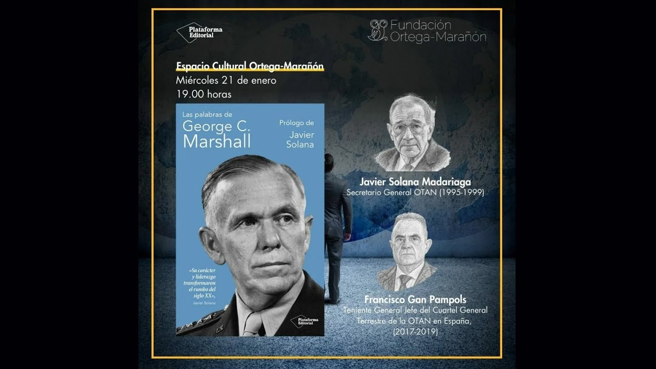 Presentación del libro: «George C. Marshall»