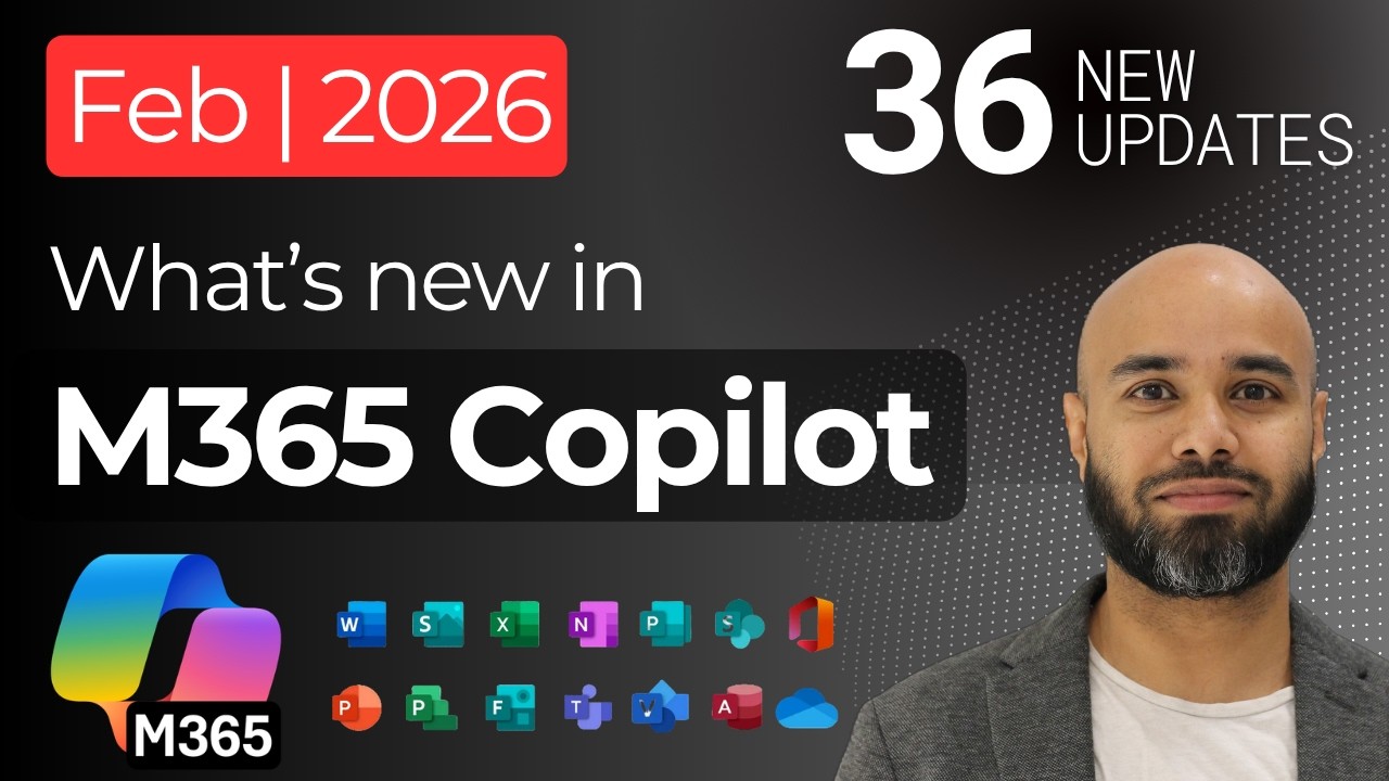 Обновления Microsoft 365 Copilot за февраль 2026 года | 36 новых функций, о которых вы должны знать
