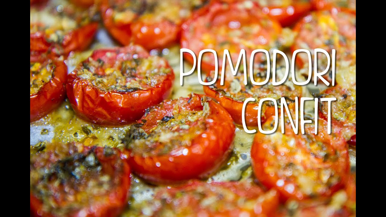 POMODORI CONFIT - Ricetta