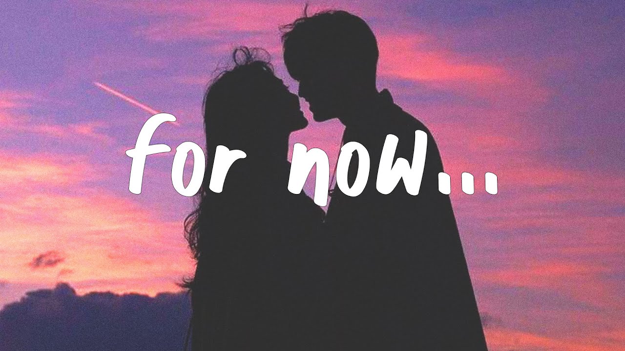 Lauv - For Now (Lyrics)