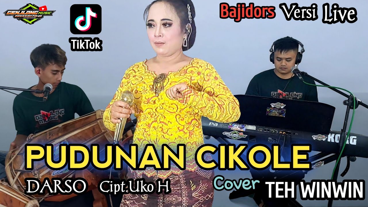 PUDUNAN CIKOLE (Darso) Versi Bajidor || Cover Teh Winwin (Genjlong music)