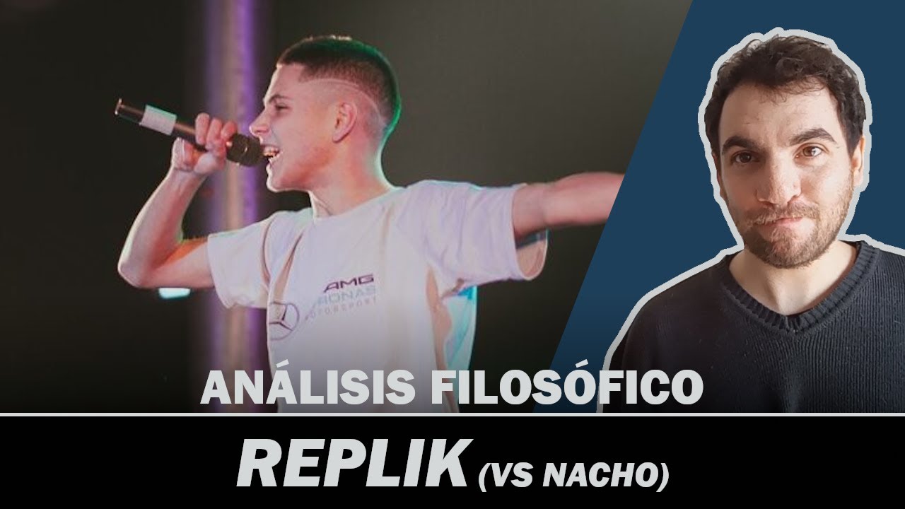 Profe de FILOSOFÍA analiza el minutazo de REPLIK vs Nacho