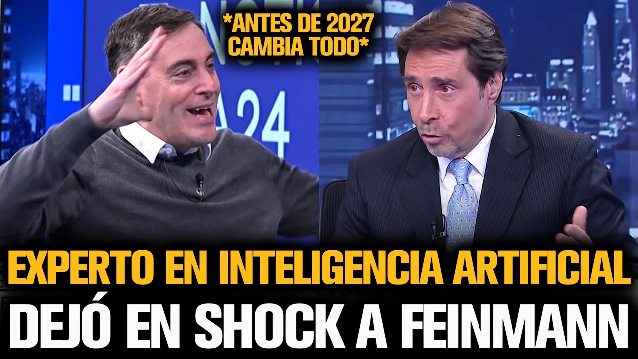 UN EXPERTO EN INTELIGENCIA ARTIFICIAL DEJÓ EN SHOCK A FEINMANN