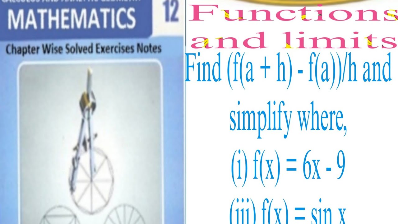 || Exercise : 1.1 || Q#2 f(a+h)-f(a) /h || class 12 lahore board ||