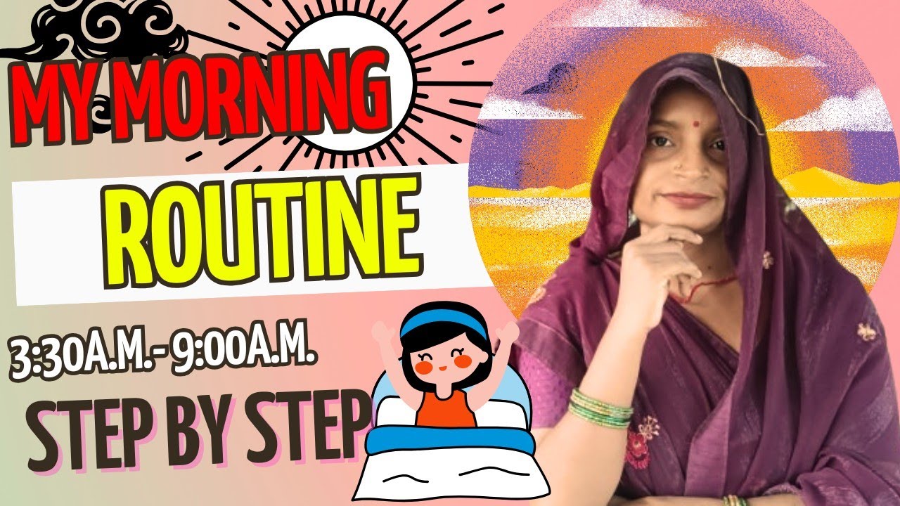 🤷 My everyday morning routine 🌞🌞from 🕘3:30 am to 9 am🕢 .....@English with Dehati Madam