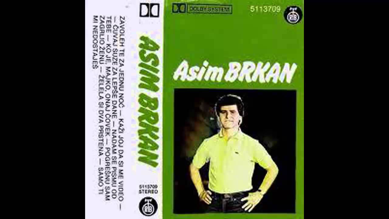 Asim Brkan - Cuvaj suze za lepse dane - (Audio 1984) HD