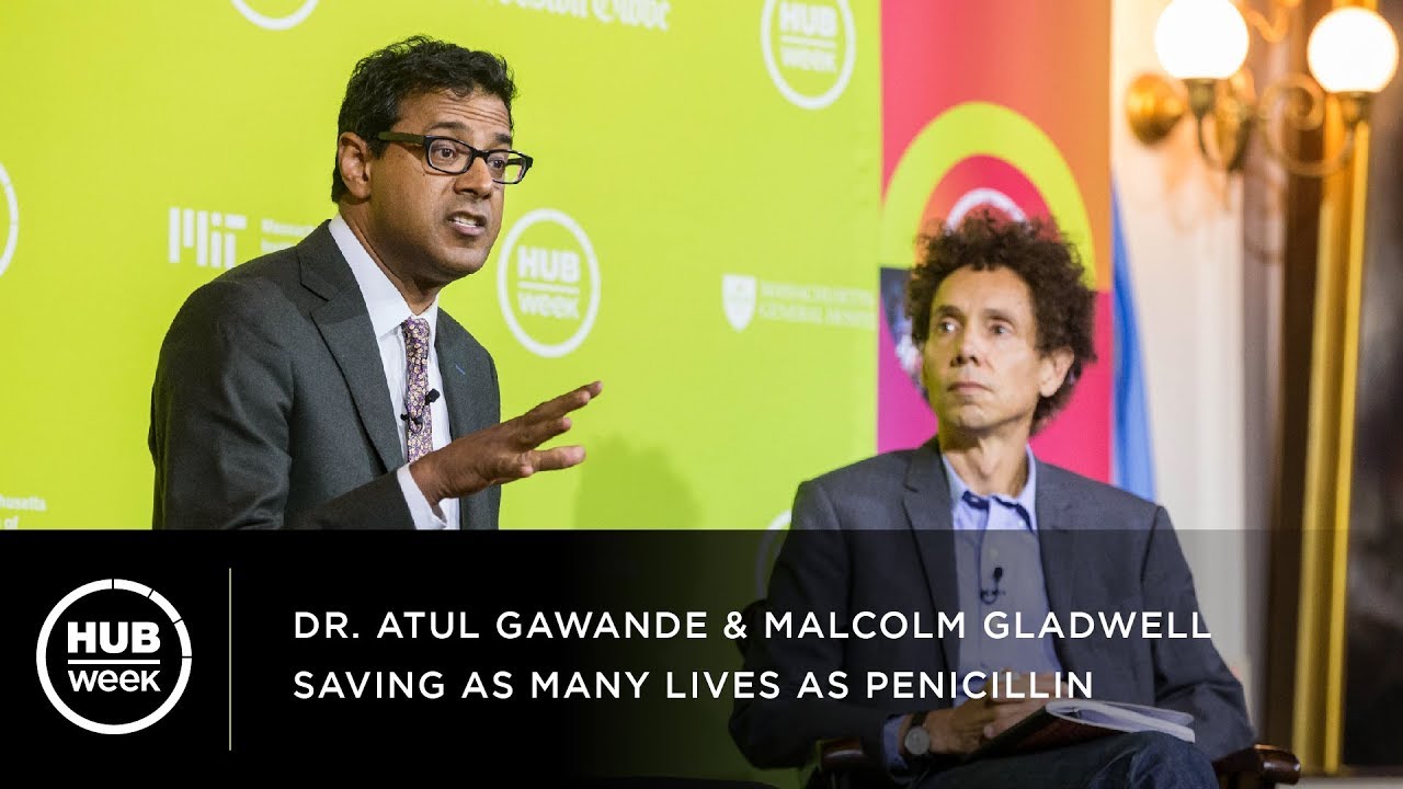 Saving As Many Lives As Penicillin - Dr. Atul Gawande & Malcolm Gladwell
