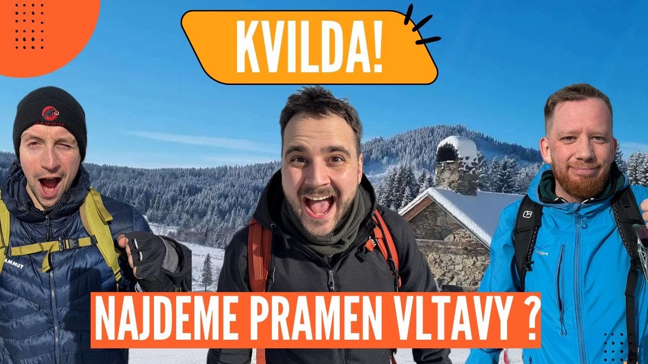 Jedeme na KVILDU! 🔥 Najdeme pramen Vltavy? ⛲🥶 Proč se nám nepovedlo dojít na Černou horu?! 😲