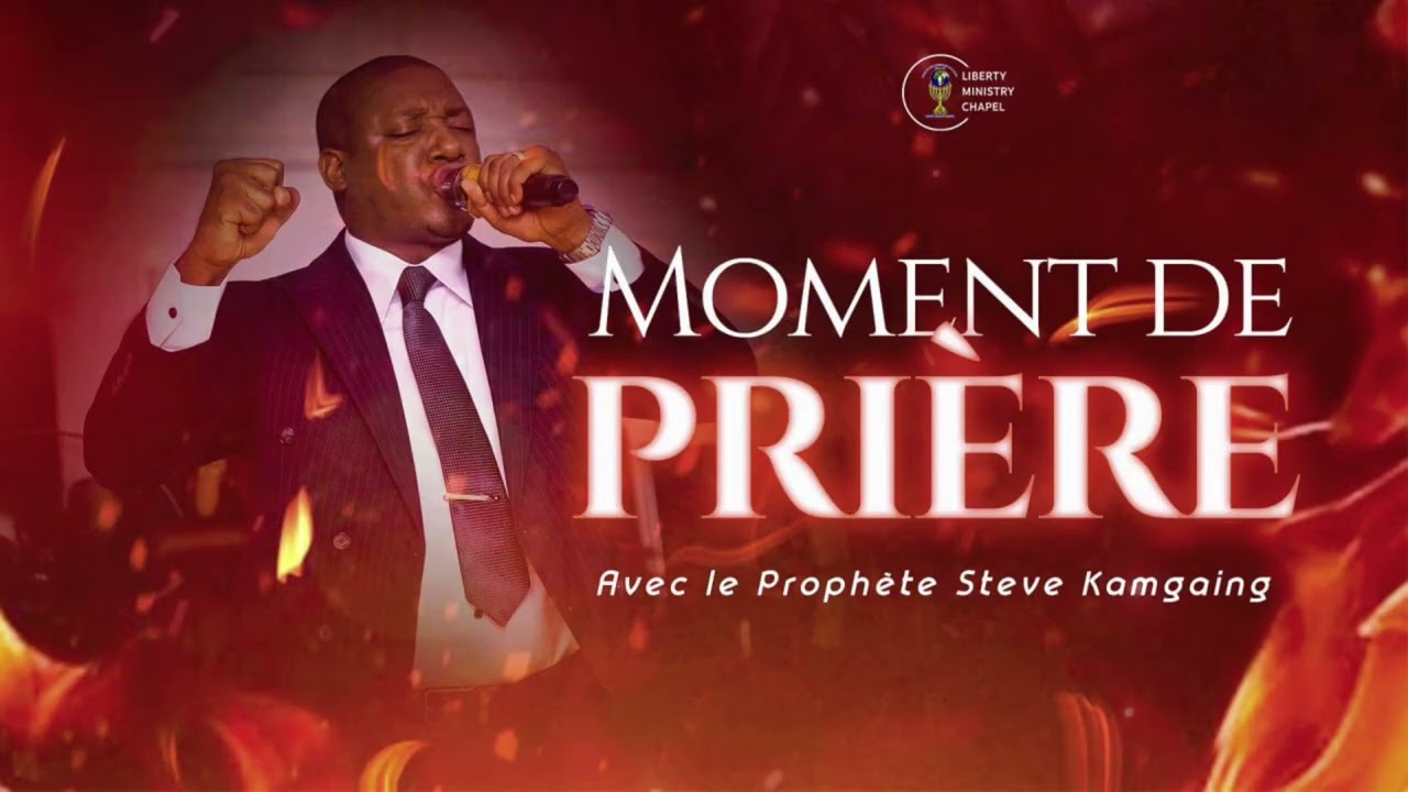 Priez avec le Prophète Steve Kamgaing