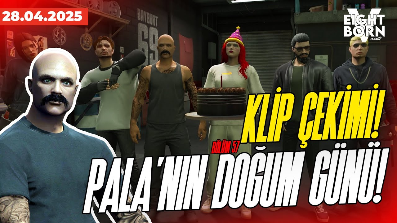 EightbornV NEXT | PALA'NIN DOĞUM GÜNÜ KUTLAMASI! VE KLİP ÇEKİMİ! | Pala Arslan 57. Bölüm