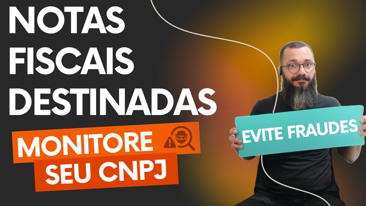 Monitoramento Automático de NF-e: Como o Sistema Protege Seu CNPJ