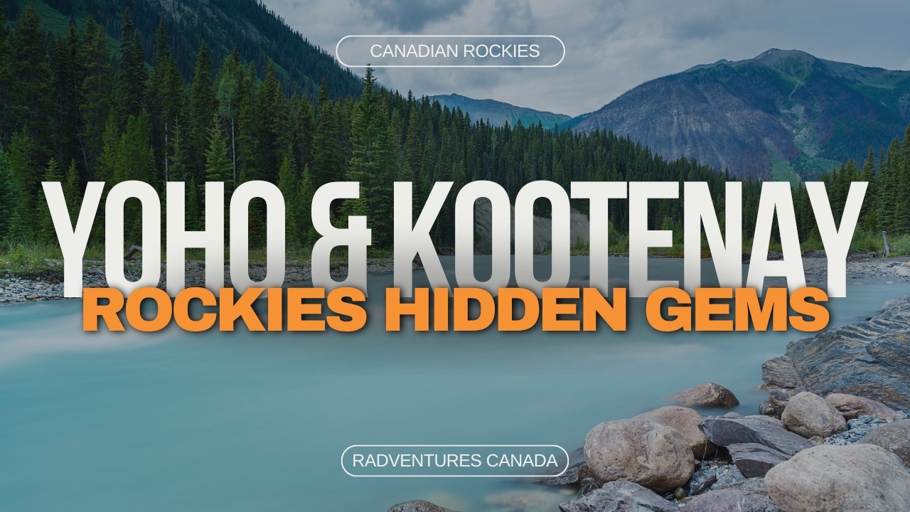 Yoho & Kootenay National Parks | Canadian Rockies Hidden Gems