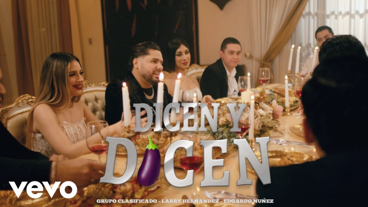 Edgardo Nuñez, Larry Hernández & Grupo Clasificado - Dicen y Dicen (Video Oficial)