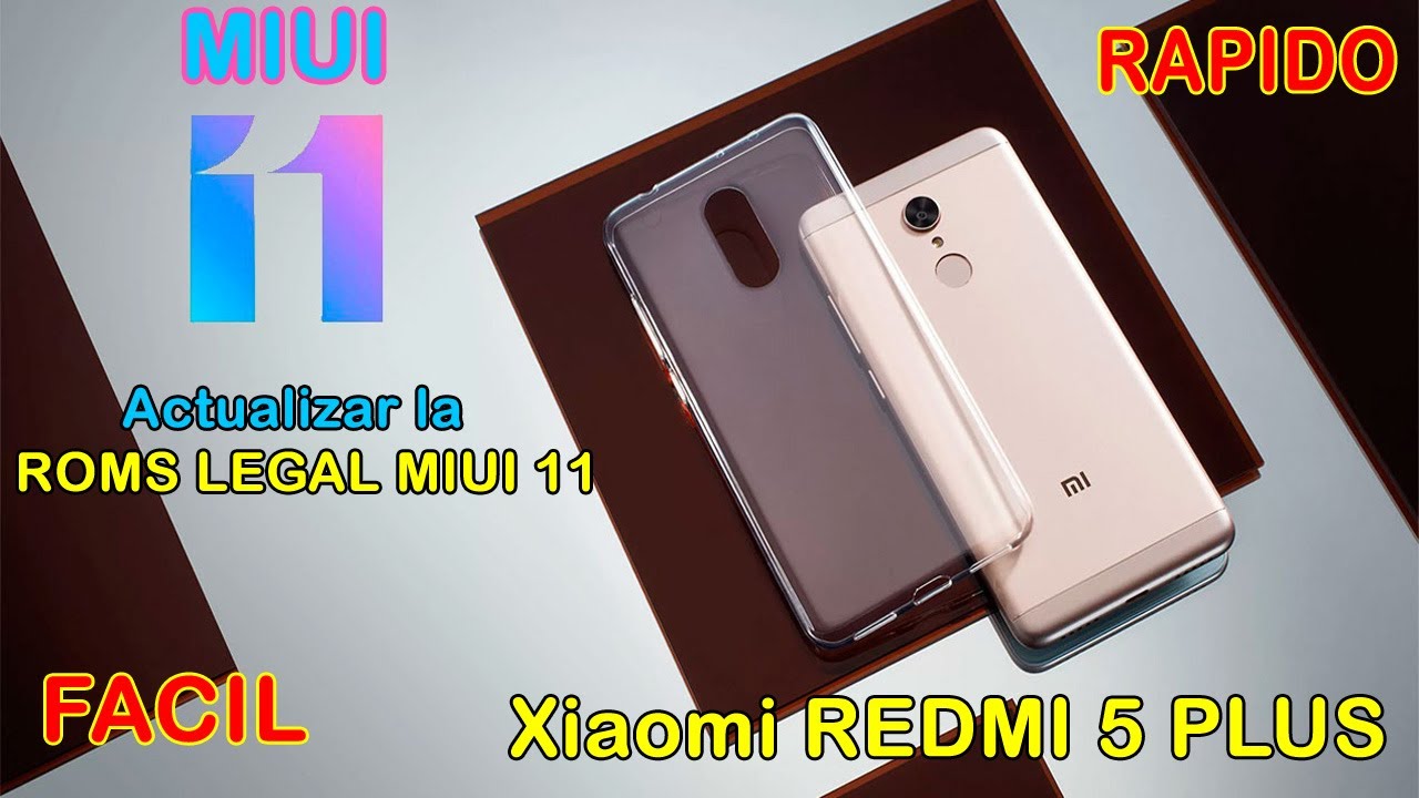 !!Cómo ACTUALIZAR a MIUI 11 cualquier Xiaomi REDMI 5 PLUS!! (ROMS OFICIAL)