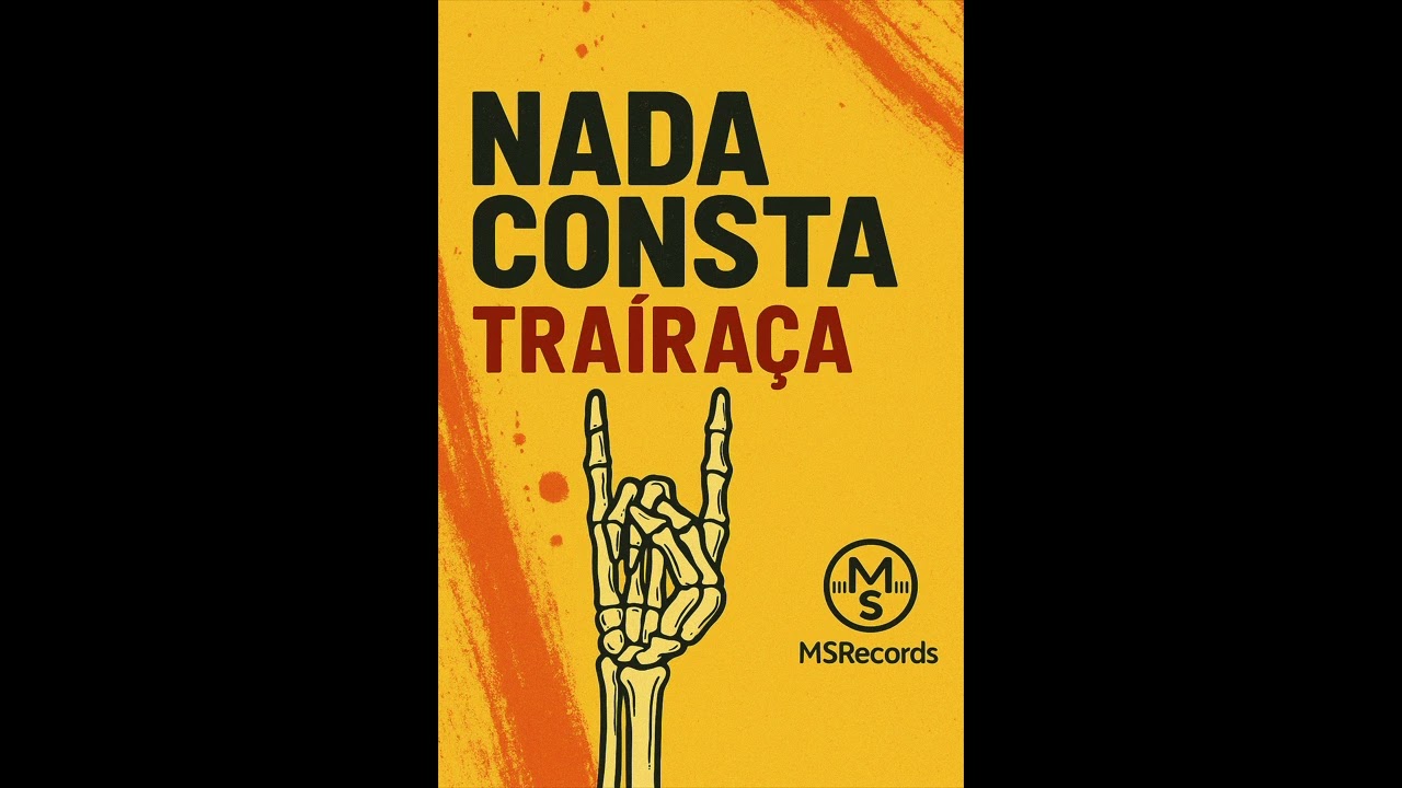 Nada Consta - Traira&ccedil;a