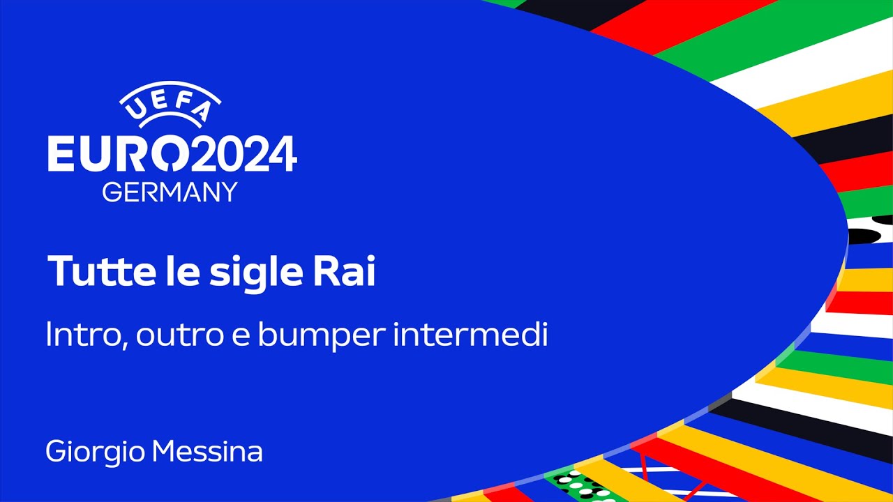 Tutte le sigle Rai di EURO 2024