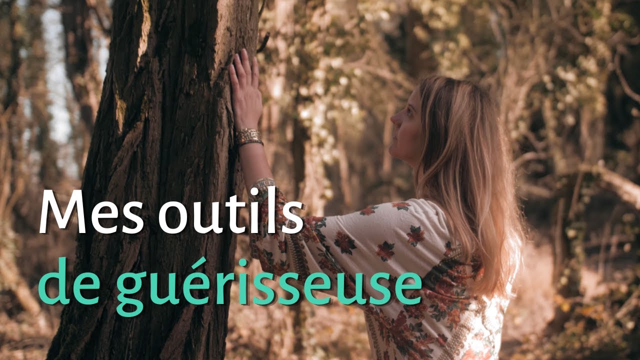 Tout sur mes outils de guérisseuse