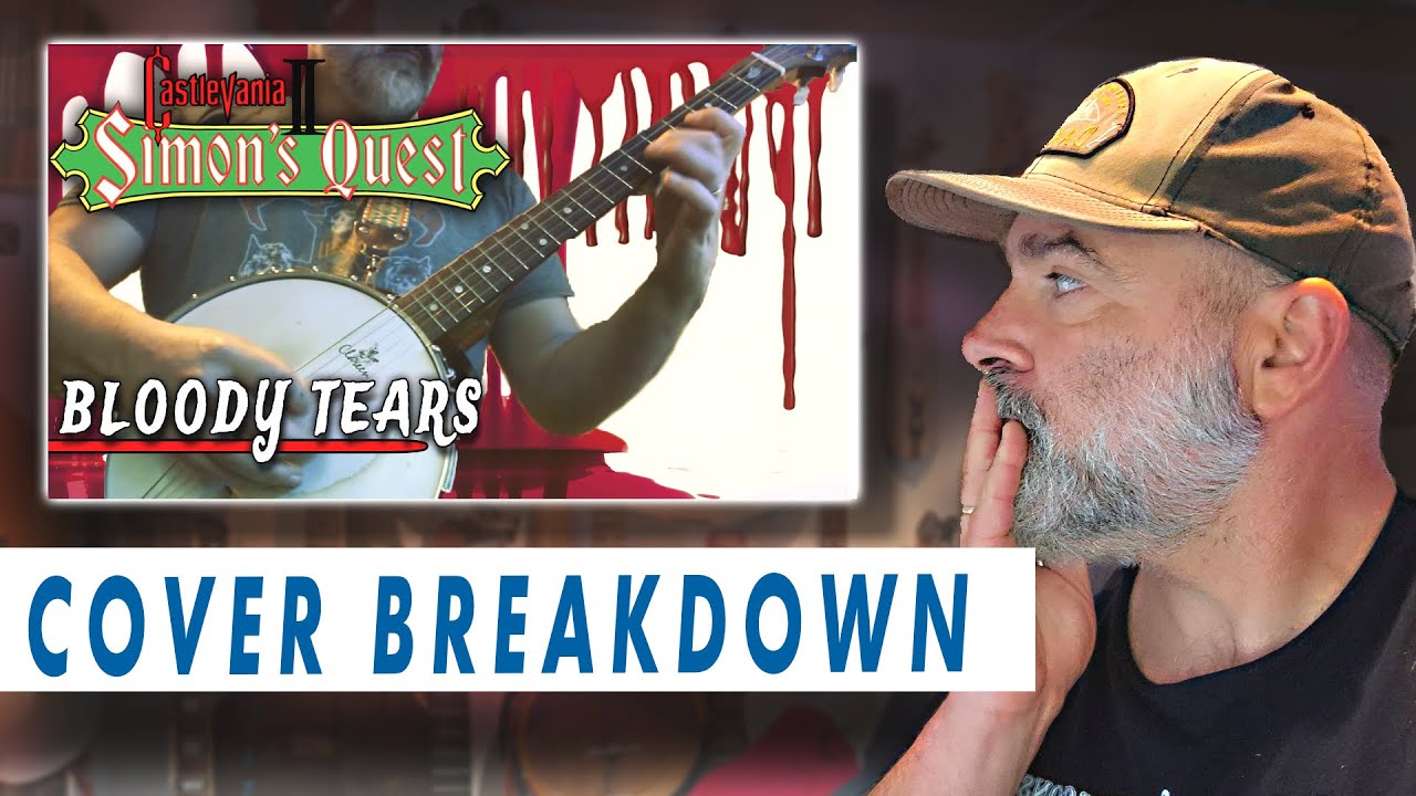 Castlevania - Bloody Tears cover breakdown