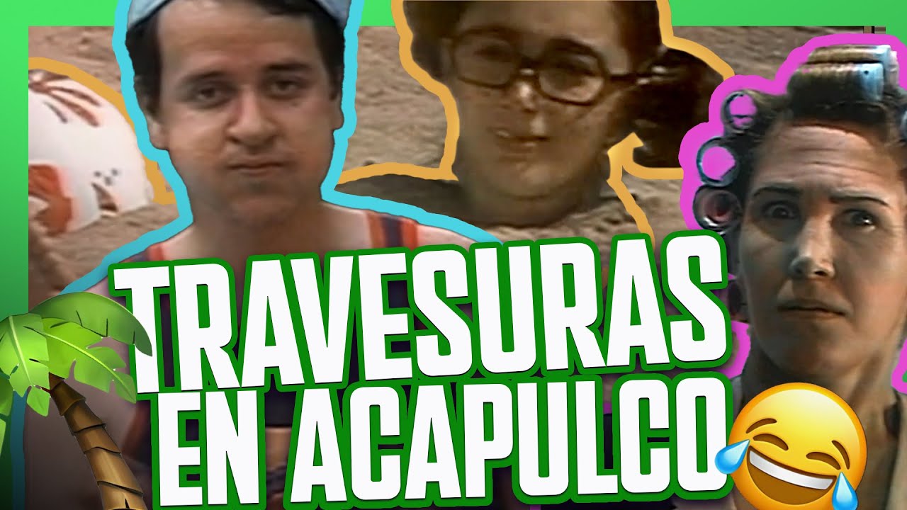 El Chavo llega a Acapulco y se divierte con los vecinos