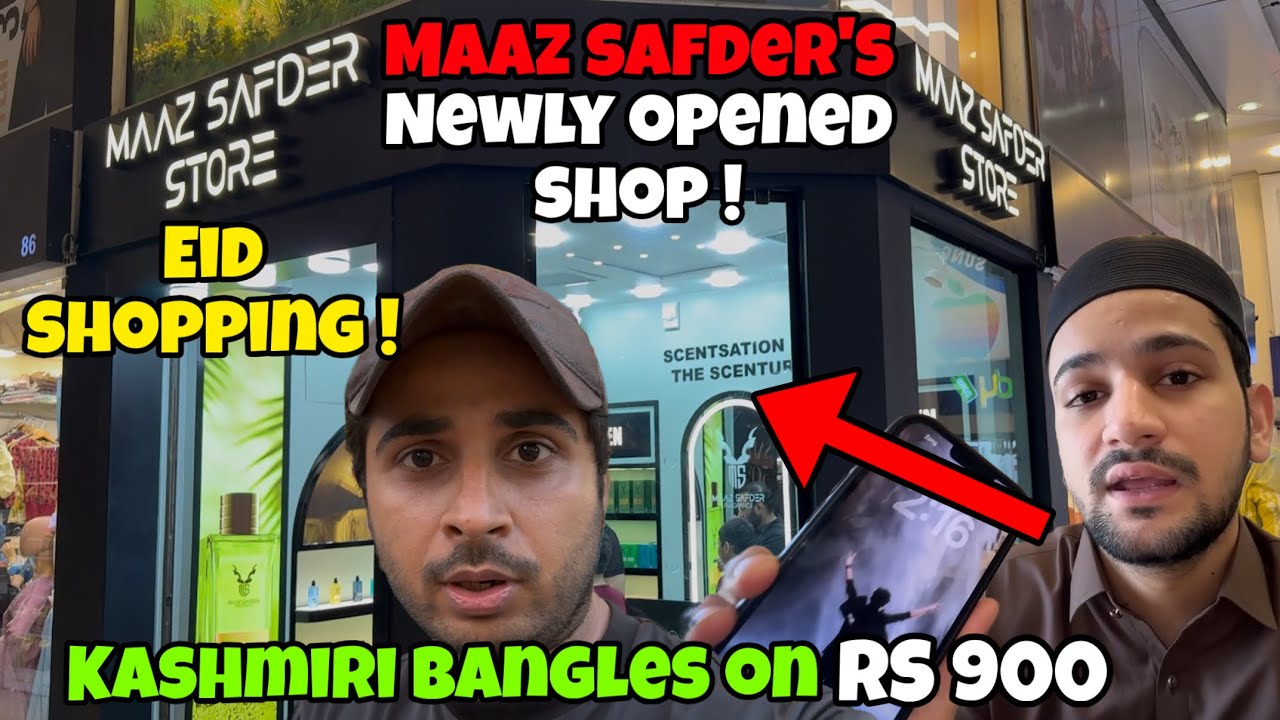 @MaazSafderWorld&rsquo;s Newly Opened Shop😍 | Viral Kashmiri Bangles Big Sale For Eid | Maaz Safder Store!