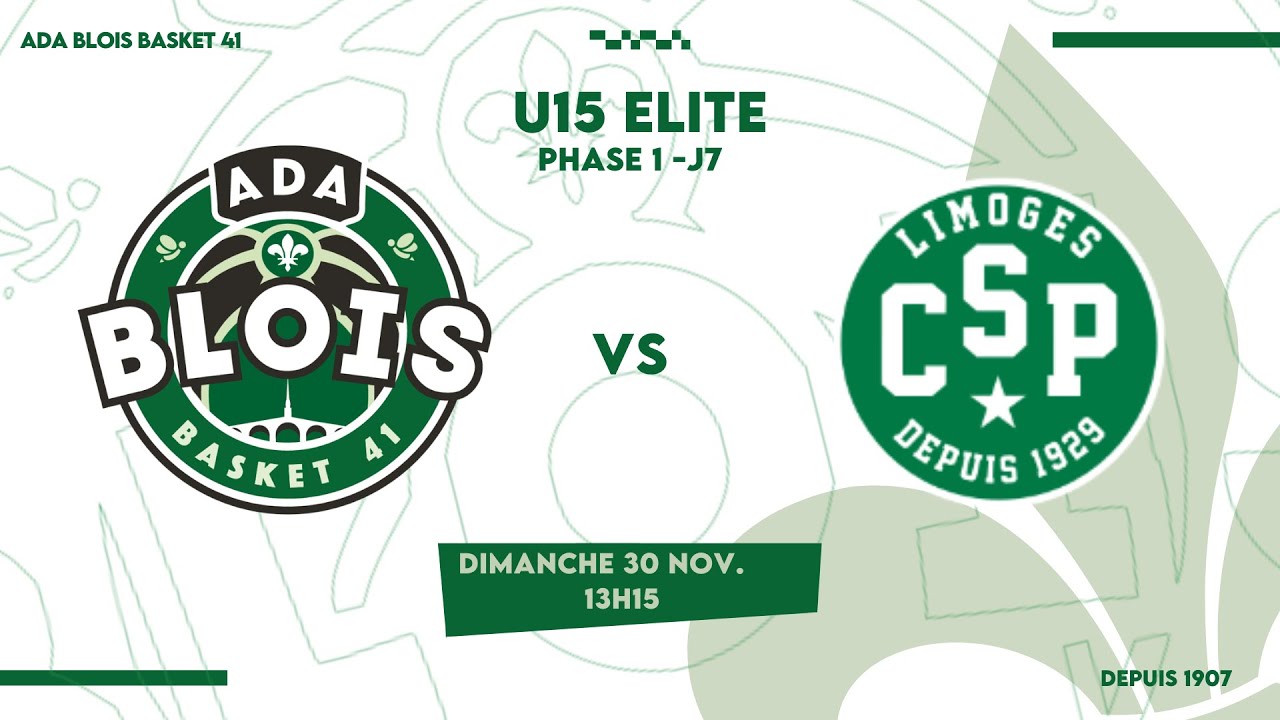 ADA BLOIS BASKET 41 vs CSP LIMOGES - J9 // U15M ELITE