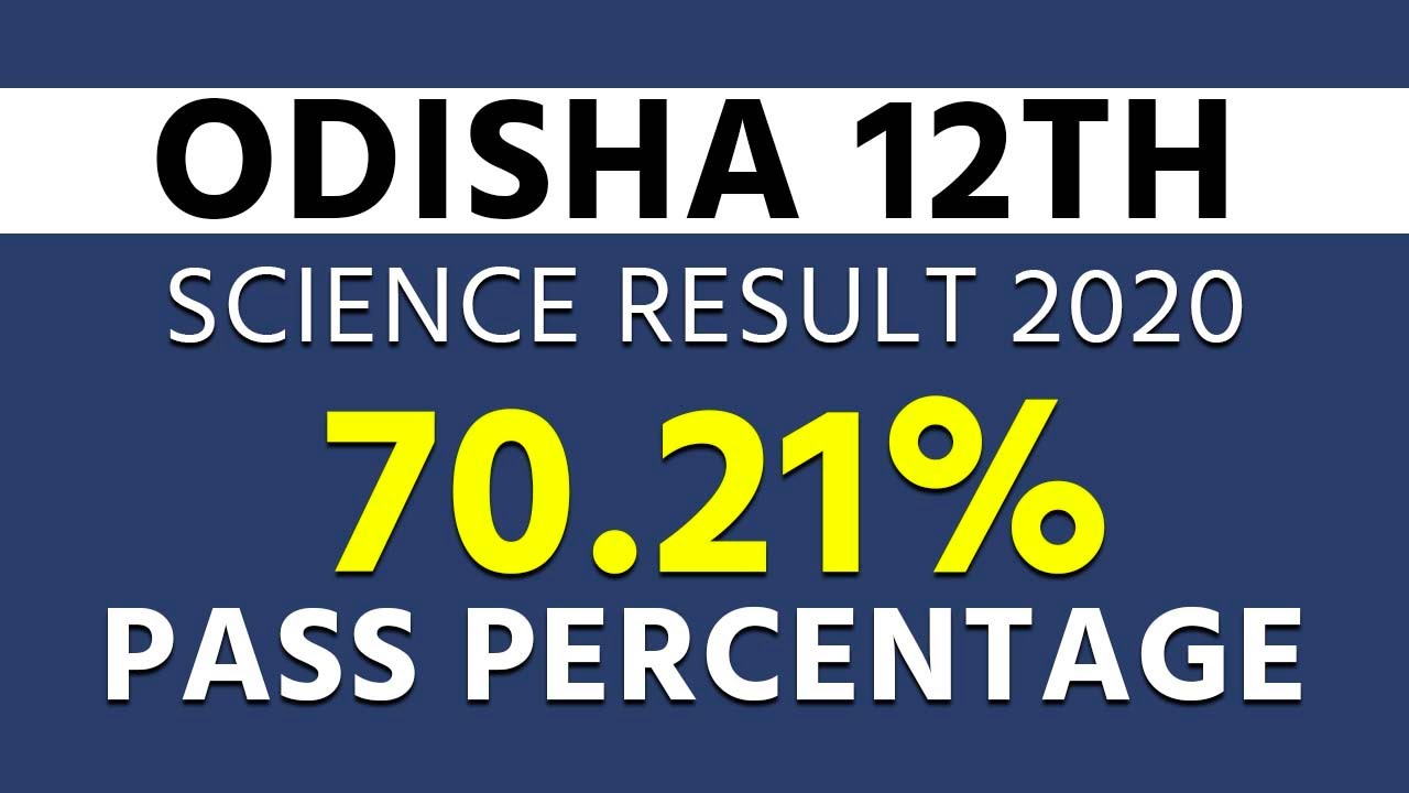 Odisha CHSE 12th Science Result 2020: 70.21% रहा Pass Percentage | Education News