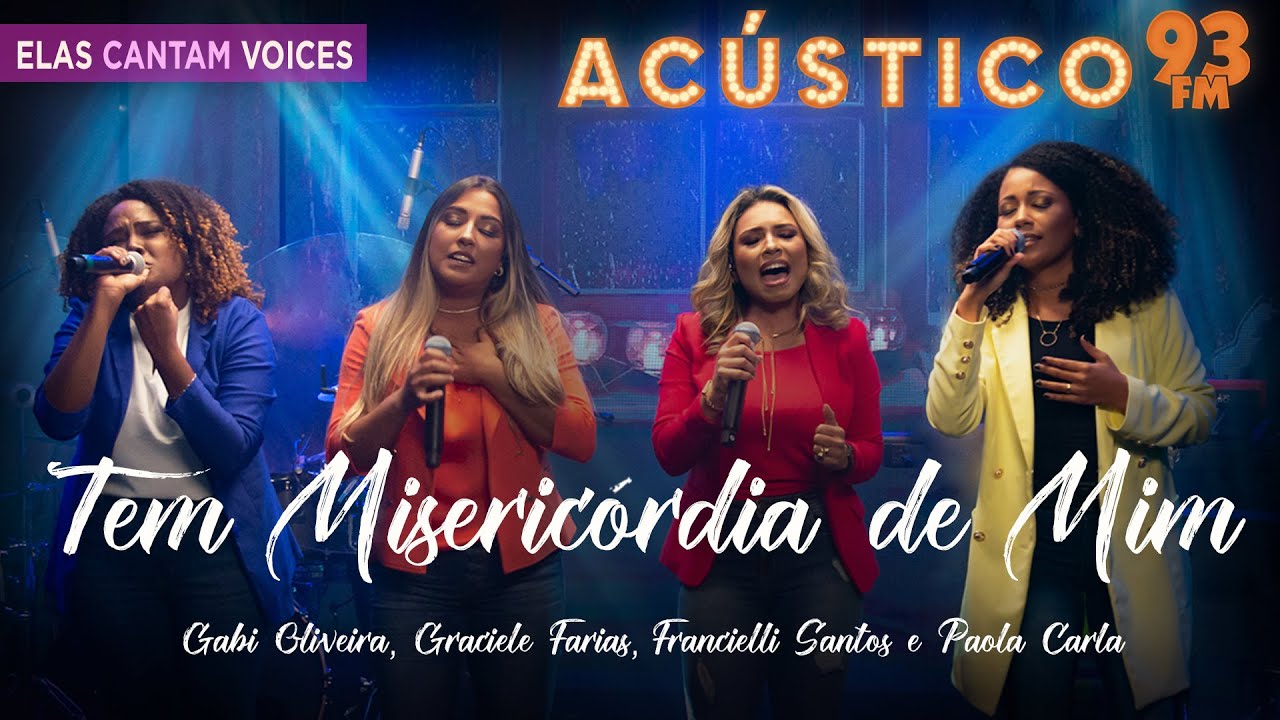 Elas Cantam Voices - Tem Miseric&oacute;rdia de Mim - Ac&uacute;stico 93 - AO VIVO - 2021