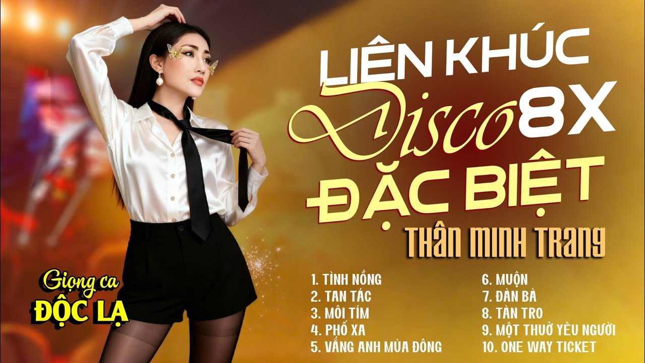 DISCO LK NHẠC 8X ĐẶC BIỆT - Thân Minh Trang (Giọng ca Độc Lạ) | Nhạc Tết Cực Sôi Động 2026
