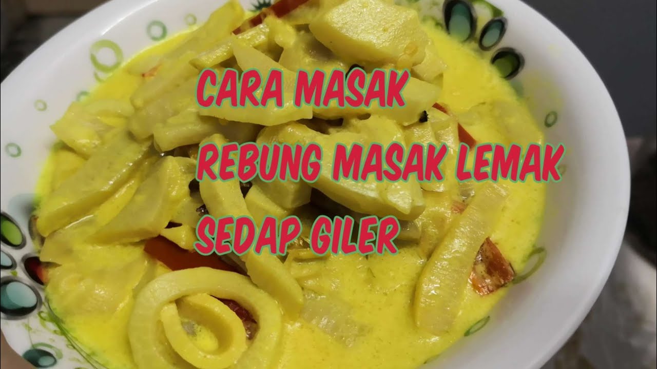 REBUNG MASAK LEMAK - Simple tapi sedap