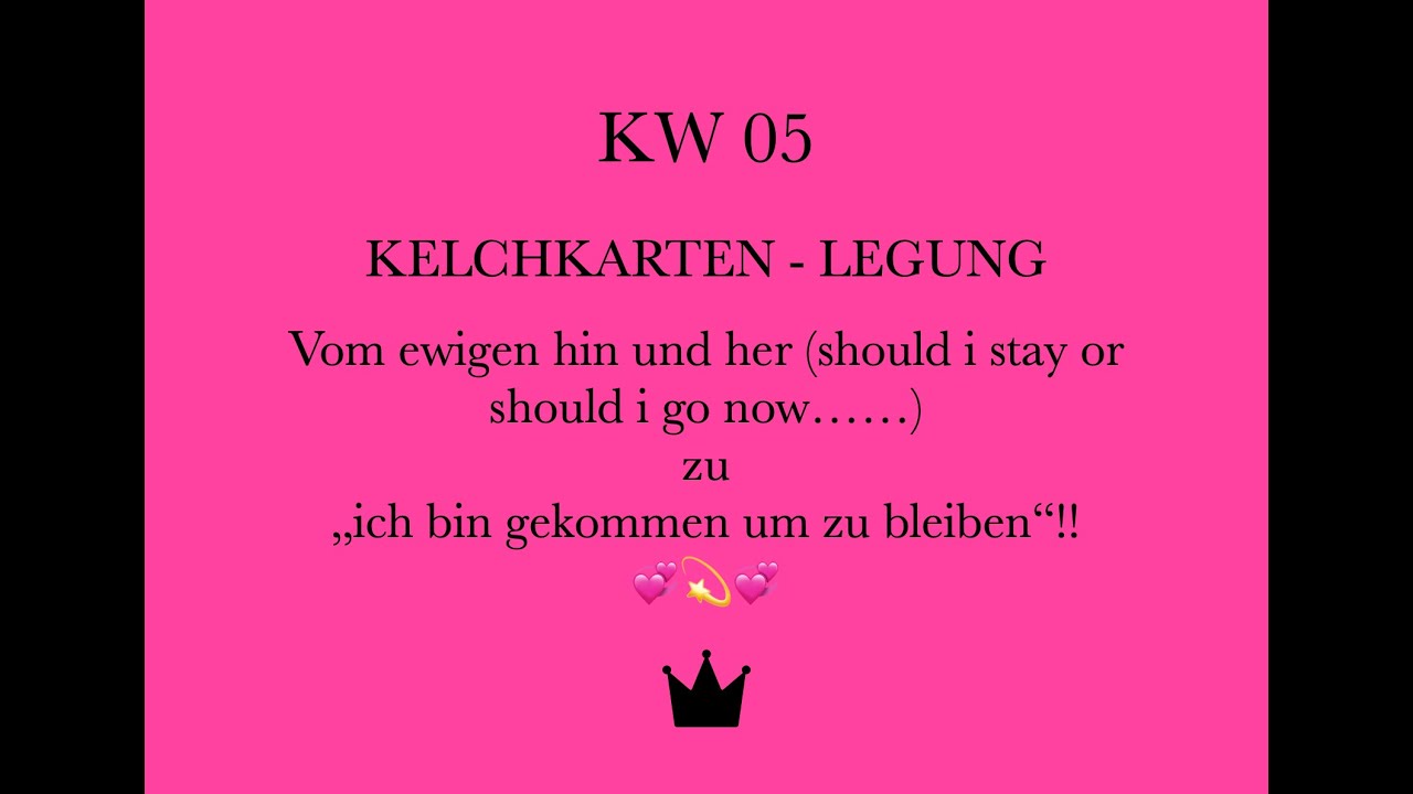 KW 05 -  vom ewigen hin & her -should I stay or should I go now, zu 