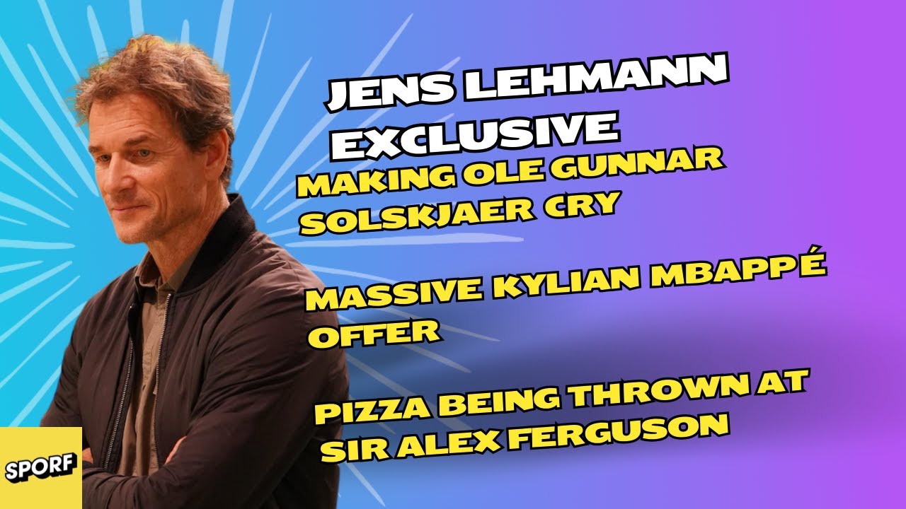 'I MADE OLE GUNNAR SOLSKJAER CRY'... Jens Lehmann tells hilarious story about Manchester United icon