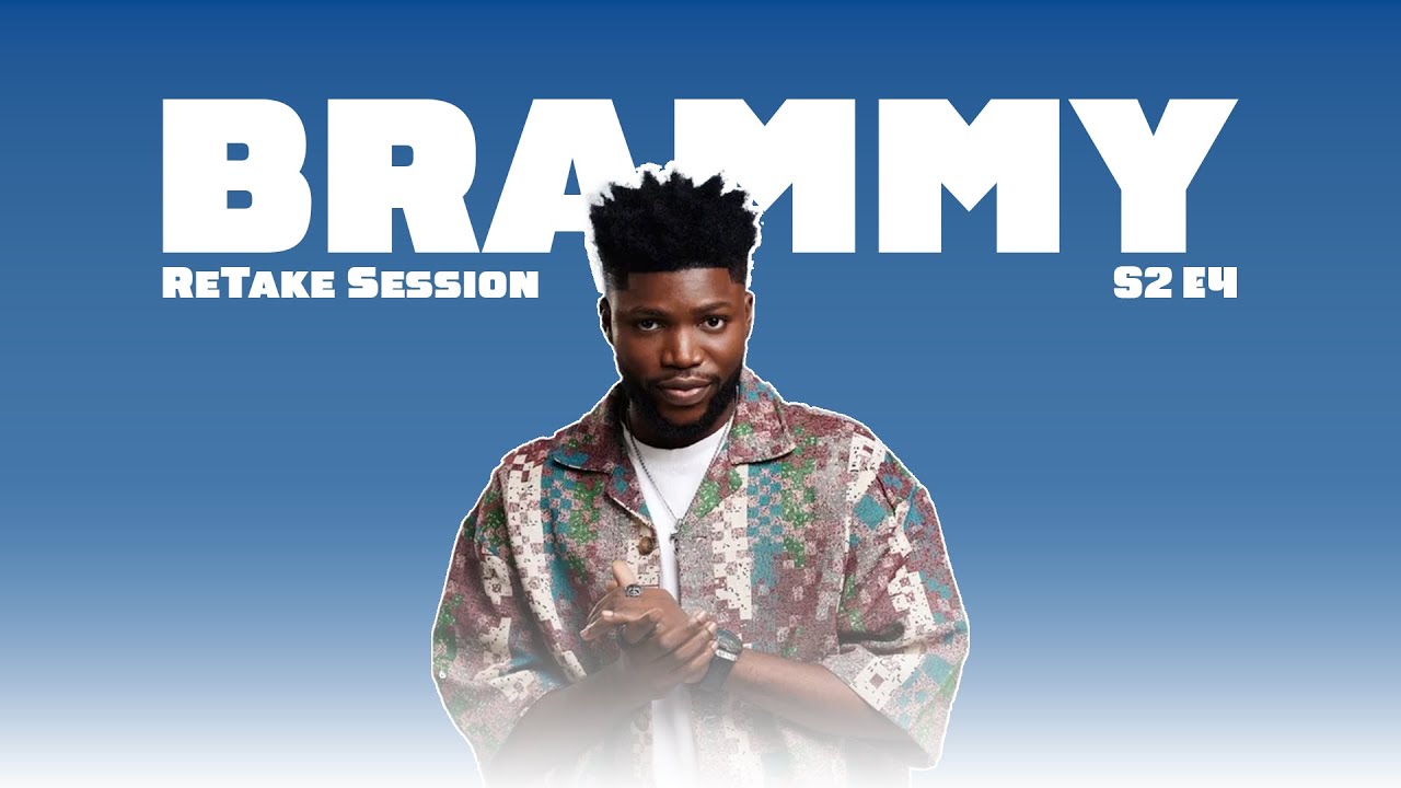 Brammy's ReTake Session | S2 Ep4