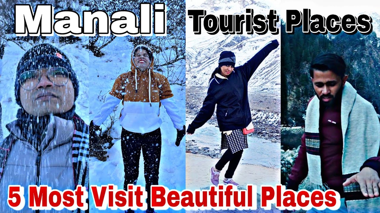 Top 5 Must Visit Tourist Places to Explore in Manali Himachal Pradesh | Manali Trip Tour Guide