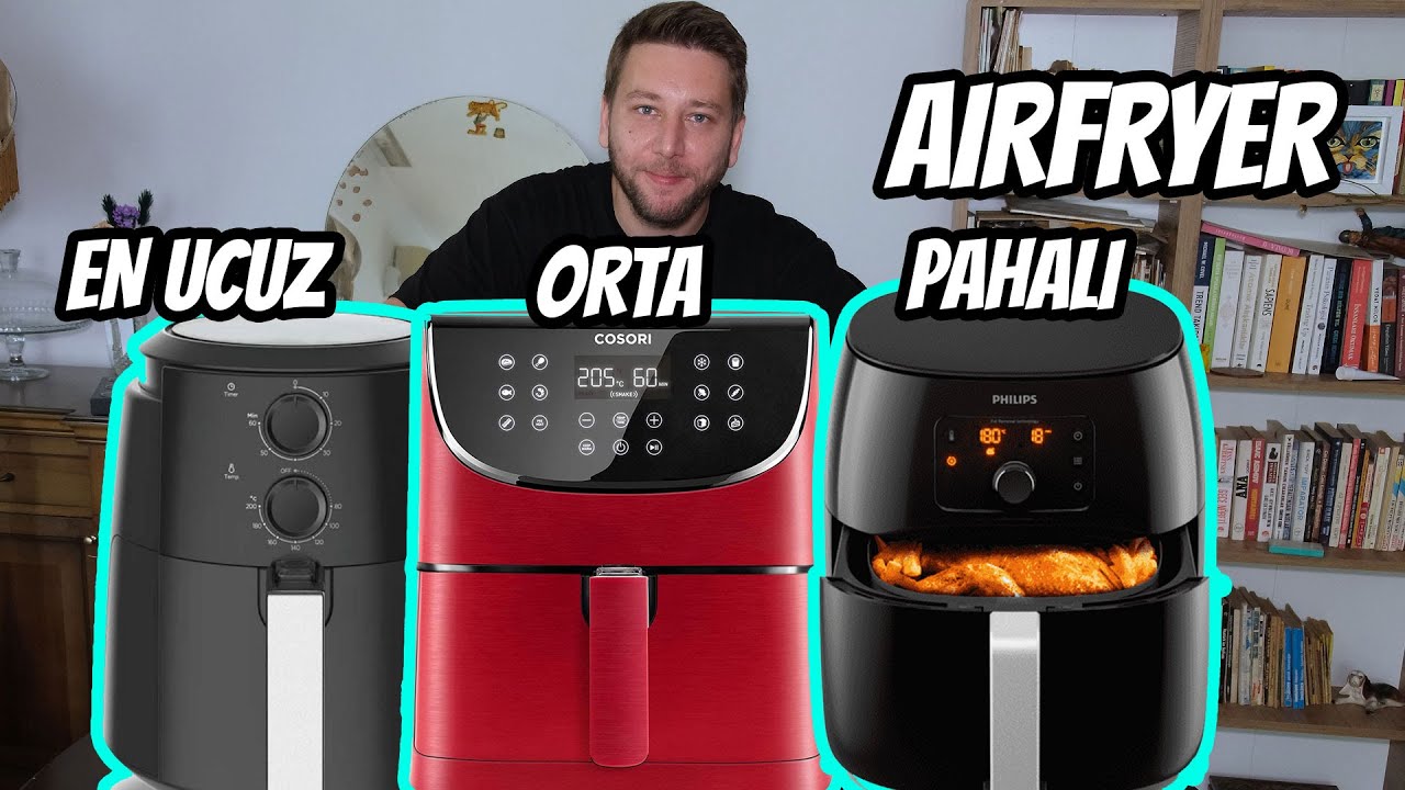 En ucuz - orta - pahalı Airfryer testi! Kumtel Fastfry vs Cosori XXL vs Philips XXL
